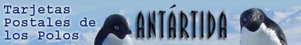 Tarjetas Postales desde los Polos Antártida